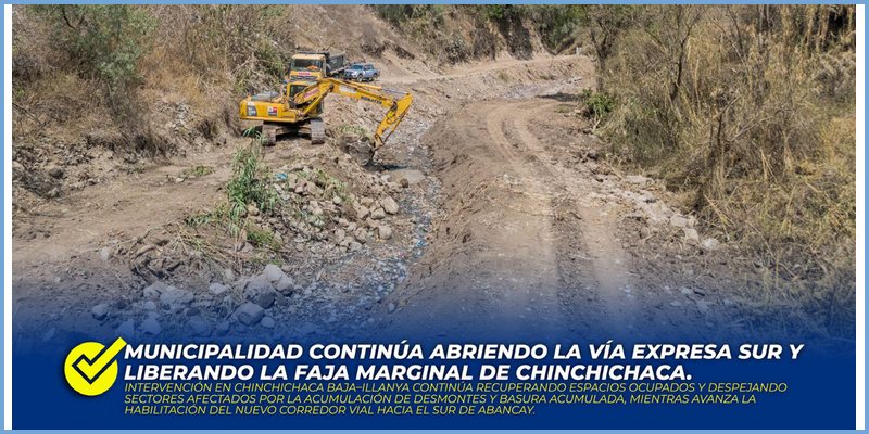 Municipalidad continúa abriendo la vía expresa sur y liberando la faja marginal de Chinchichaca